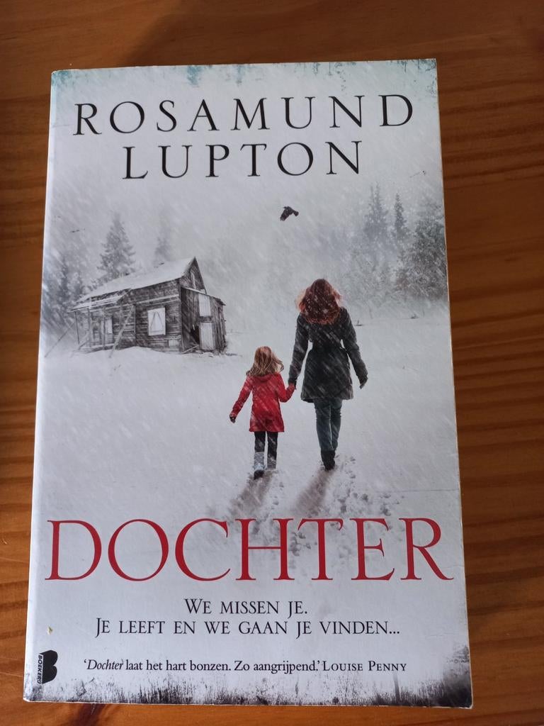 Dochter - Rosamund Lupton (2e hands, net boek), Ophalen of Verzenden, Zo goed als nieuw, Rosamund Lupton