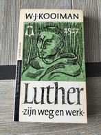 W.J. Kooiman - Luther zijn weg en werk, Gelezen, Christendom | Protestants, Ophalen of Verzenden, W.J. Kooiman