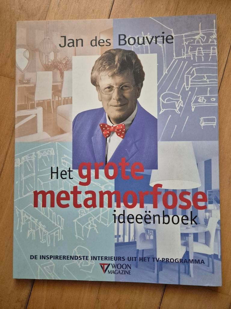 Het grote metamorfose ideeënboek Jan des Bouvrie, Ophalen of Verzenden, Interieur en Design