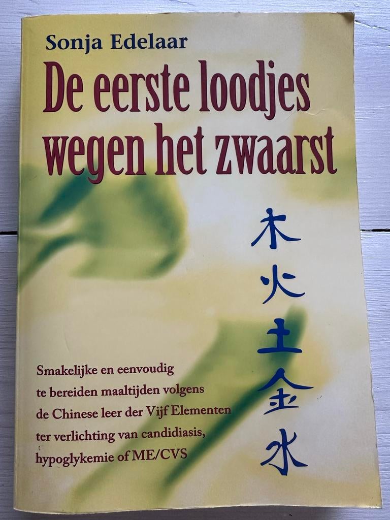 De eerste loodjes wegen het zwaarst - Sonja Edelaar, Ophalen of Verzenden, Gelezen, Dieet en Voeding
