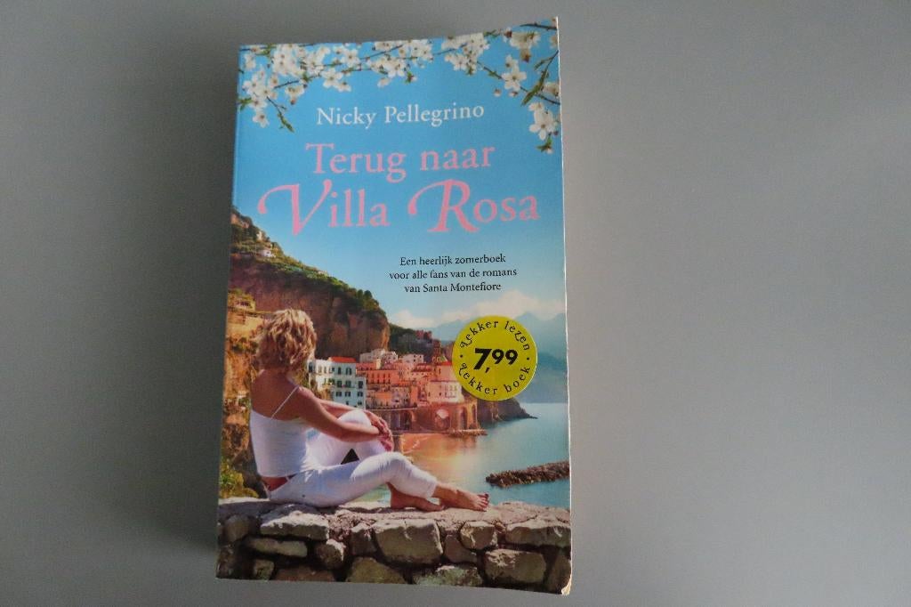 Terug naar Villa Rosa - Nicky Pellegrino, Boeken, Ophalen of Verzenden, Zo goed als nieuw