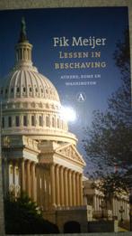 Boek - 463 - Lessen in beschaving - Fik Meijer, Ophalen of Verzenden, Zo goed als nieuw