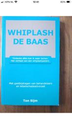 Whiplash de baas - Ton Sijm, Ophalen of Verzenden, Zo goed als nieuw, Ton Sijm