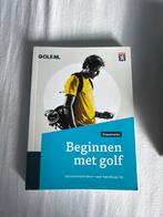 Beginnen met golf: Stappenplan van kennismaken naar handicap, Ophalen of Verzenden, Nieuw, Overige typen, Overige merken