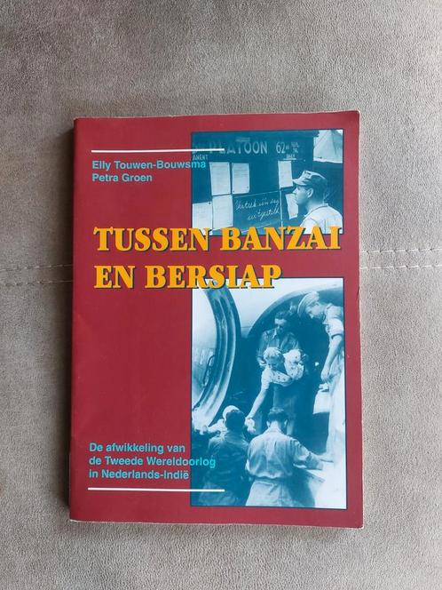 Tussen Banzai en bersiap door P. Groen, Boeken, Oorlog en Militair, Zo goed als nieuw, Algemeen, Tweede Wereldoorlog, Ophalen of Verzenden