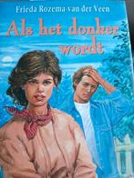 F. Rozema-van der Veen - Als het donker wordt, Noord-Brabant, F. Rozema-van der Veen, Ophalen, Gelezen