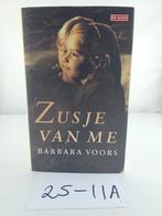 Zusje van me - Barbara Voors, Boeken, Ophalen of Verzenden, Gelezen, Barbara Voors, Nederland