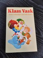 Kinderboek Klaas Vaak van Nelly Kunst, Boeken, Nelly kunst, Ophalen of Verzenden, Zo goed als nieuw