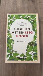 Nicolette Kat - Coachen met een leeg hoofd, Boeken, Ophalen of Verzenden, Zo goed als nieuw, Nicolette Kat