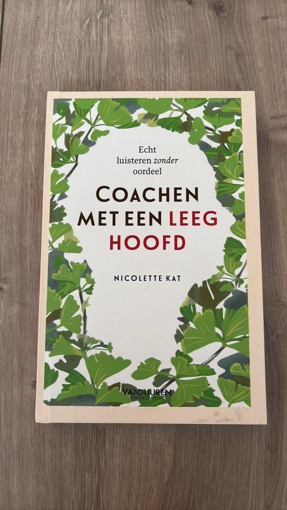 Nicolette Kat - Coachen met een leeg hoofd, Boeken, Advies, Hulp en Training, Zo goed als nieuw, Ophalen of Verzenden