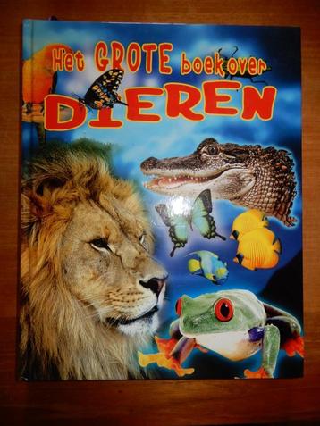 Het grote boek over dieren, info en prachtige illustraties beschikbaar voor biedingen