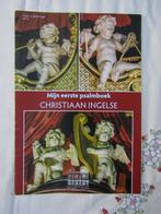 Mijn eerste psalmboek - Christiaan Ingelse, Instrument, Ophalen of Verzenden, Christiaan Ingelse, Zo goed als nieuw