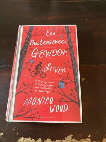 Monica Wood - Een Buitengewoon Gewoon Leven beschikbaar voor biedingen
