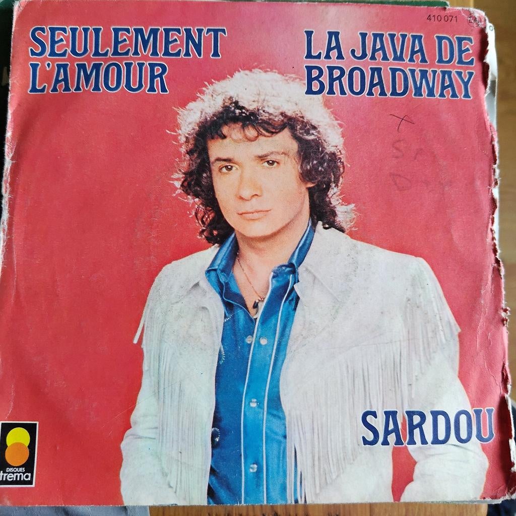 Michel Sardou - Seulement L'amour / La Java De Broadway, Cd's en Dvd's, Vinyl Singles, Ophalen of Verzenden, Gebruikt, 7 inch