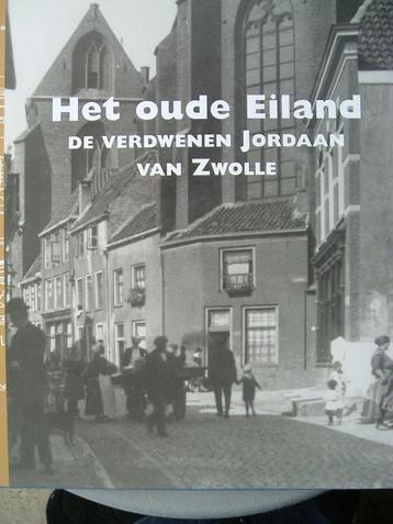 De verdwenen Jordaan van Zwolle. beschikbaar voor biedingen