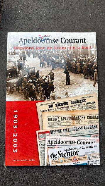 Apeldoornse Courant honderd jaar 1903-2003 beschikbaar voor biedingen