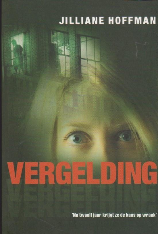 Jilliane Hoffman Vergelding, Boeken, Thrillers, Gelezen, Nederland, Ophalen of Verzenden