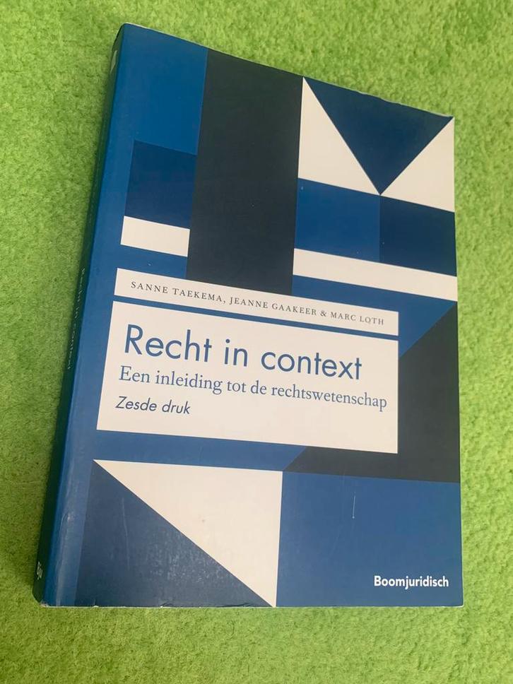 Recht in context – Sanne Taekema, e.a. (6e druk), Boeken, Studieboeken en Cursussen, Zo goed als nieuw, WO, Alpha, Ophalen of Verzenden