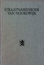 Straatnamenboek van Noordwijk, Ophalen of Verzenden, 20e eeuw of later, Nieuw