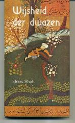 Wijsheid der dwazen Idries Shah, Boeken, Ophalen of Verzenden, Zo goed als nieuw, Spiritualiteit algemeen, Overige typen