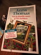 Anna Thomas - Van je familie moet je het hebben, Boeken, Ophalen of Verzenden, Zo goed als nieuw