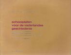 Schoolplaten voor de vaderlandse geschiedenis - afbeeldingen, Ophalen of Verzenden, Gelezen
