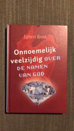 Egbert Brink - Onnoemelijk veelzijdig, Boeken, Christendom | Protestants, Ophalen of Verzenden, Egbert Brink, Zo goed als nieuw