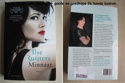 412 - Minnaar - Ilse Ruijters, Boeken, Thrillers, Zo goed als nieuw, Ophalen of Verzenden