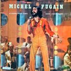 Vinyl / LP Michel Fugain, Ophalen of Verzenden, 1960 tot 1980, Gebruikt, 12 inch