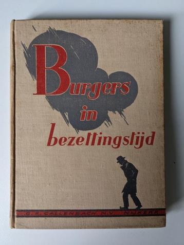 Burgers in bezettingstijd - Ds. J. Gerritsen, mr. B.de Goede beschikbaar voor biedingen