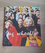 Dag school! - Afscheidsboekje groep 8, Ophalen of Verzenden, Nieuw, Non-fictie