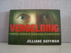 Dwarsligger: Vergelding - Jilliane Hoffman (140), Boeken, Gelezen, Jilliane Hoffman, Ophalen of Verzenden