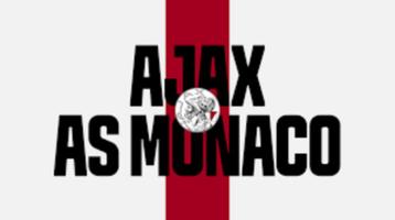 Tickets Ajax - Monaco te koop! beschikbaar voor biedingen