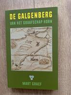 De Galgenberg van het Graafschap Horn, Boeken, Ophalen of Verzenden, Zo goed als nieuw, Mart Graef