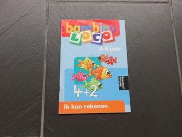 Bambino loco Ik kan rekenen, voor 4-6 jaar. beschikbaar voor biedingen
