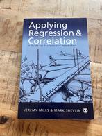 Regression & Correlation boek - Miles & Shevlin, Ophalen of Verzenden, Beta, Zo goed als nieuw, HBO