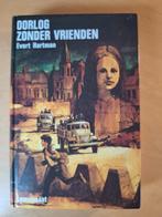 Evert Hartman Oorlog zonder Vrrienden, Boeken, Gelezen, Ophalen of Verzenden, Fictie, Evert Hartman