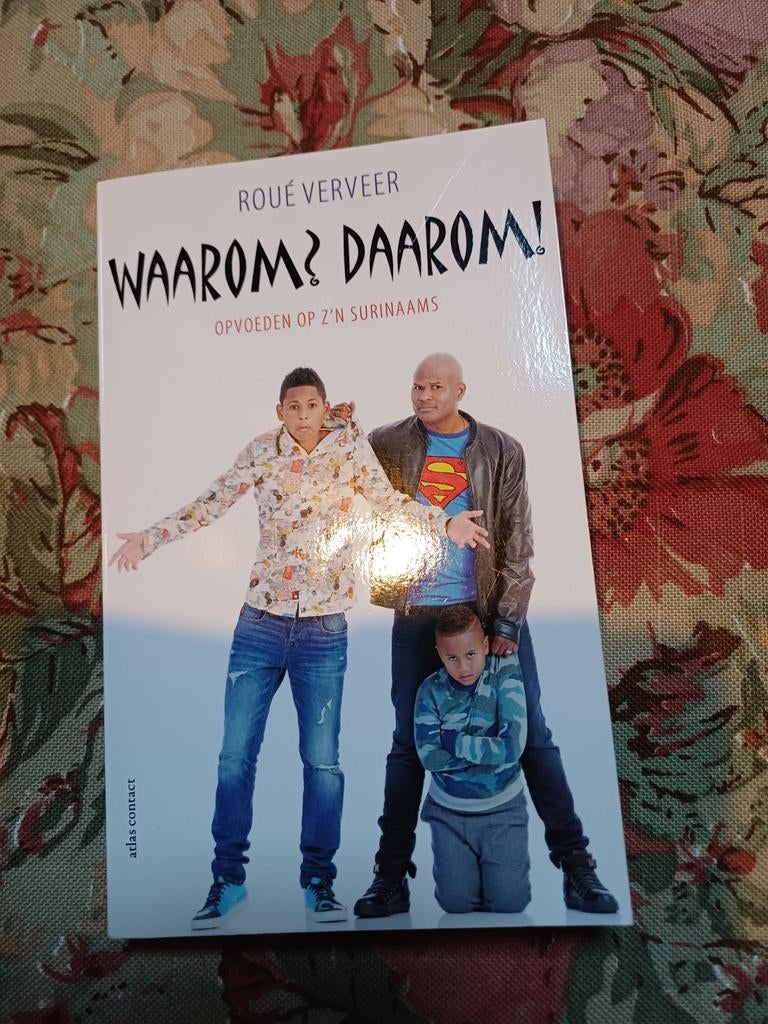Waarom? Daarom! - Roué Verveer, Boeken, Roué Verveer, Ophalen of Verzenden, Zo goed als nieuw, Opvoeding tot 6 jaar