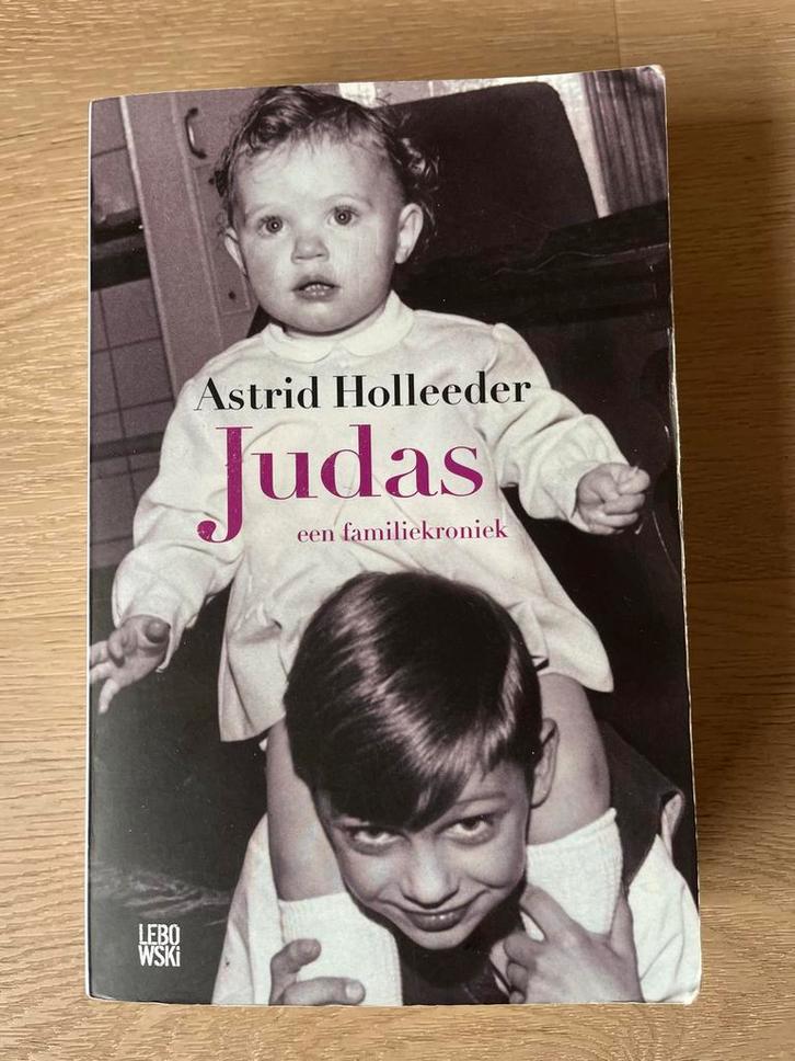 Judas - Astrid Holleeder, Boeken, Romans, Gelezen, Nederland, Ophalen
