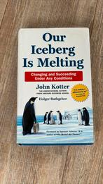 Our Iceberg is melting - John Kotter, Boeken, Economie, Management en Marketing, Ophalen of Verzenden, Zo goed als nieuw, John Kotter