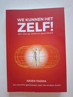 Arjen Pasma - We kunnen het zelf!, Ophalen of Verzenden, Zo goed als nieuw, Arjen Pasma