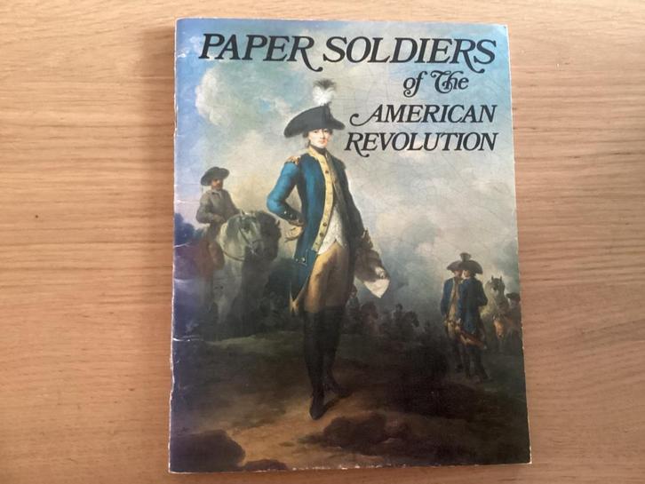 Paper soldiers of the American Revolution, Hobby en Vrije tijd, Modelbouw | Figuren en Diorama's, 1:35 tot 1:50, Ophalen of Verzenden