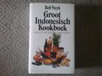 Groot Indonesisch Kookboek / Beb Vuyk (1986 17de druk), Hoofdgerechten, Azië en Oosters, Ophalen of Verzenden, Zo goed als nieuw