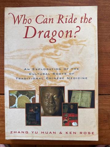 Who Can Ride the Dragon? - Chinese Geneeskunde beschikbaar voor biedingen
