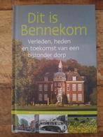 Dit is Bennekom, Ophalen of Verzenden, 20e eeuw of later, Zo goed als nieuw