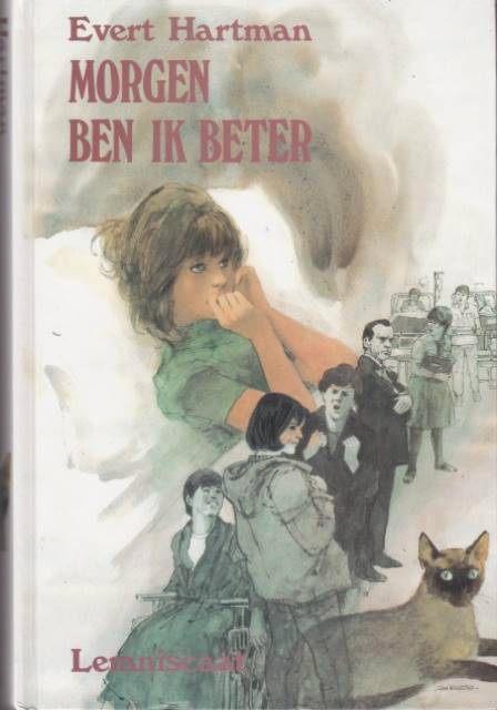 Evert Hartman Morgen ben ik beter & Het onzichtbare licht, Boeken, Kinderboeken | Jeugd | 10 tot 12 jaar, Zo goed als nieuw, Ophalen of Verzenden