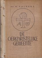 Aalders, Dr. W. - De oerchristelijke gemeente, Boeken, Godsdienst en Theologie, Verzenden, Gelezen, Christendom | Protestants