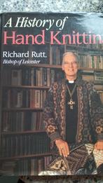 A History of Hand Knitting - Richard Rutt,, Gelezen, Richard Rutt, Maatschappij en Samenleving, Ophalen of Verzenden