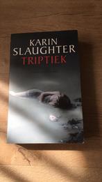 Karin Slaughter - Triptiek, Ophalen of Verzenden, Zo goed als nieuw, Nederland, Karin Slaughter