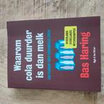 Bas Haring - Waarom cola duurder is dan melk, Ophalen of Verzenden, Zo goed als nieuw, Bas Haring